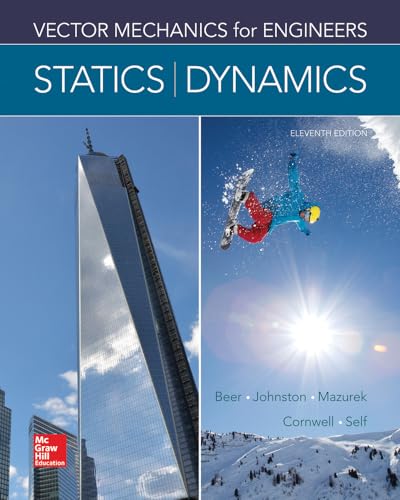 Vector Mechanics for Engineers: Statics and Dynamics