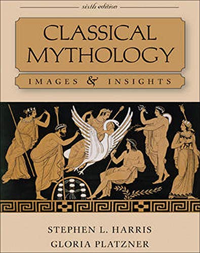 Classical Mythology: Images and Insights