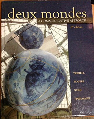 Deux mondes: A communicative approach, Sixth Student Edition