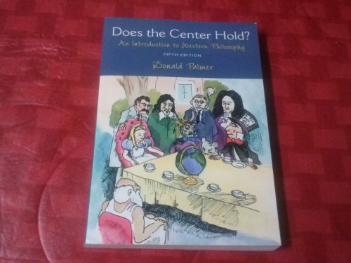 Does the Center Hold?: An Introduction to Western Philosophy