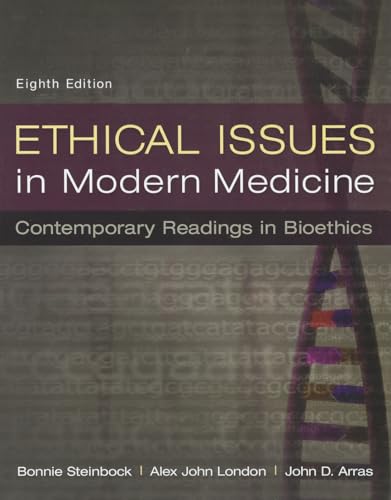 Ethical Issues in Modern Medicine: Contemporary Readings in Bioethics