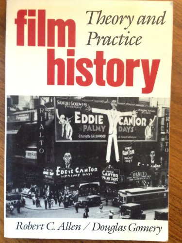 Film History: Theory and Practice
