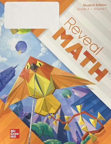 Reveal Math Student Edition, Grade 3, Volume 1 (Reveal Math Elementary)