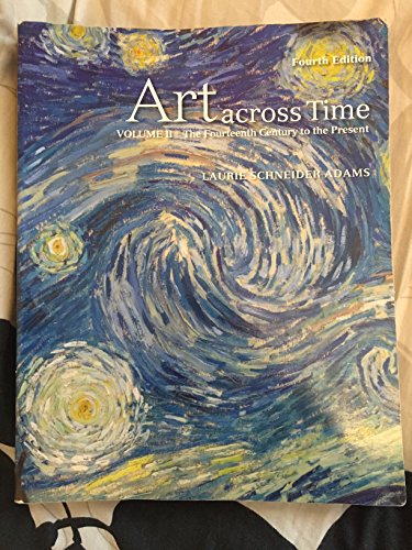 Art Across Time, Vol. 2: The Fourteenth Century to the Present, 4th Edition