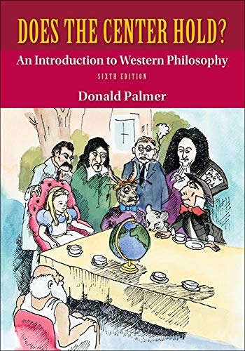 Does the Center Hold? An Introduction to Western Philosophy