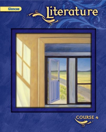Glencoe Literature, Course 4, Grade 9