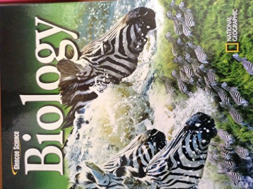 Glencoe Biology, Student Edition (BIOLOGY DYNAMICS OF LIFE)