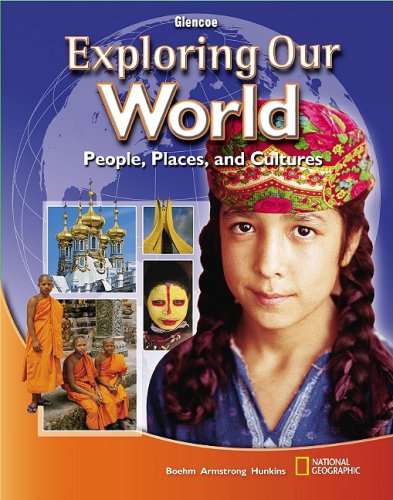 Exploring Our World, Student Edition (THE WORLD & ITS PEOPLE EASTERN)