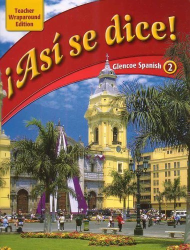 Cover of Asi se dice: Glencoe Spanish 2, Teacher Wraparound Edition by McGraw Hill Glencoe, Hardcover Book