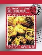 The Wheat-Free & Dairy-Free Cookbook: Over 100 Sensational Recipes from the Stamp Collection
