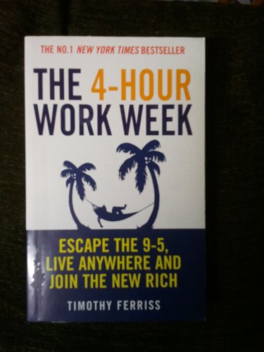 The 4-Hour Workweek