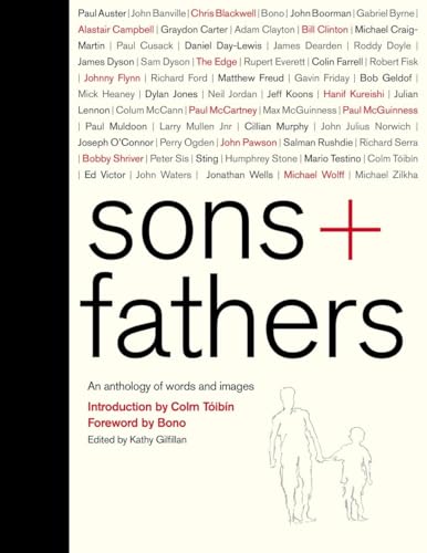 Sons + Fathers: An Anthology of Words and Images