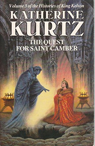 The Quest for Saint Camber (The Histories of King Kelson)