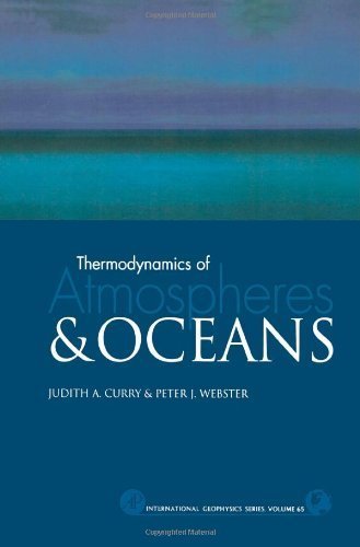 Thermodynamics of Atmospheres and Oceans (Volume 65) (International Geophysics, Volume 65)