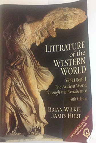 Literature of the Western World: The Ancient World Through the Renaissance
