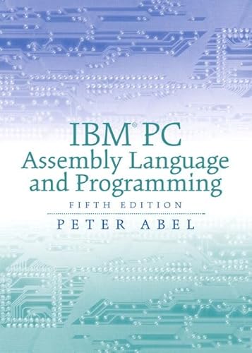 IBM PC Assembly Language and Programming (5th Edition)