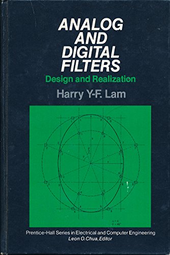 Analog and Digital Filters: Design and Realization