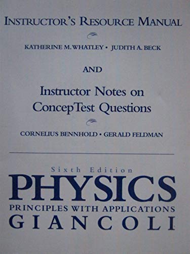 Physics: Principles with Applications Instructor's Resource Manual