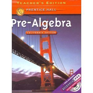 Pre-algebra California Teacher's Edition