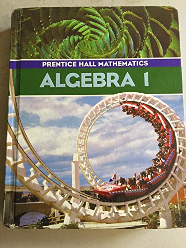 Algebra 1 (Prentice Hall Mathematics)