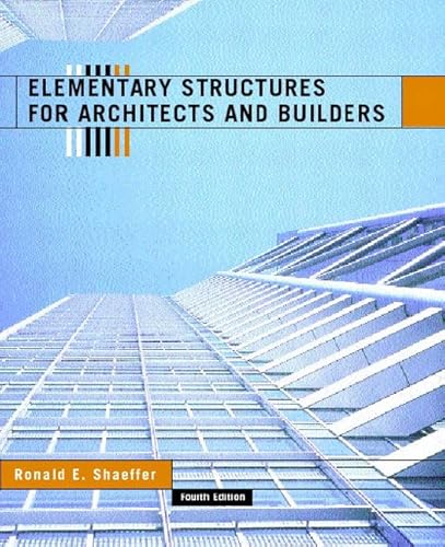 Elementary Structures for Architects and Builders