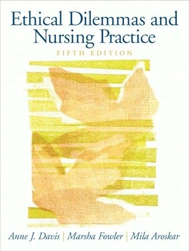 Ethical Dilemmas and Nursing Practice