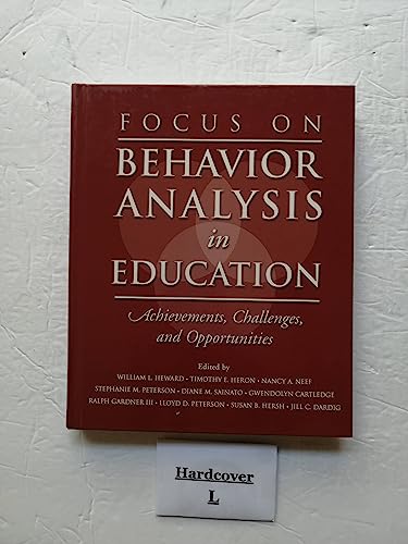 Focus on Behavior Analysis in Education: Achievements, Challenges, & Opportunities