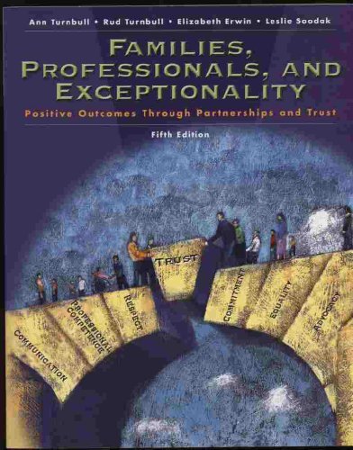 Families, Professionals And Exceptionality: Postive Outcomes Through Partnerships and Trust