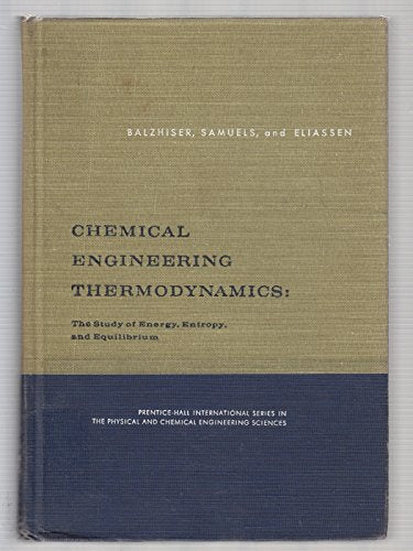 Cover of Chemical Engineering Thermodynamics (International Physical & Chemical Engineering Sciences Ser) by Balzhiser, R. E., paperback Book
