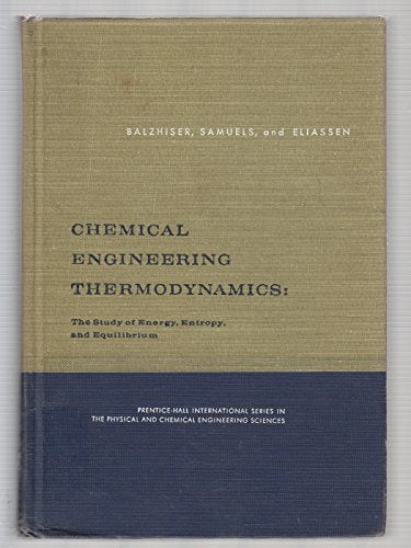 Cover of Chemical Engineering Thermodynamics (International Physical & Chemical Engineering Sciences Ser) by Balzhiser, R. E., paperback Book