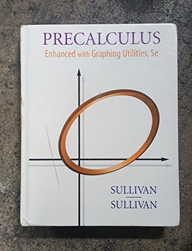 Precalculus: Enhanced With Graphing Utilities