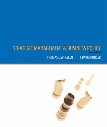 Strategic Management and Business Policy: Concepts and Cases