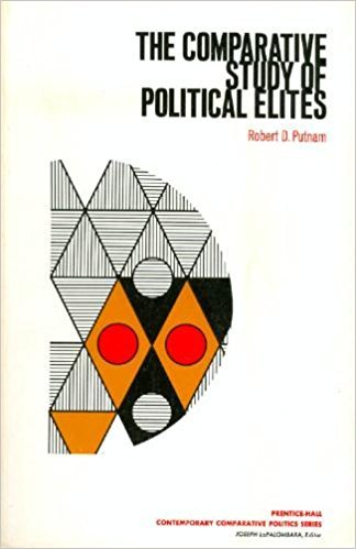 Cover of The Comparative Study of Political Elites by Putnam, Robert D., paperback Book