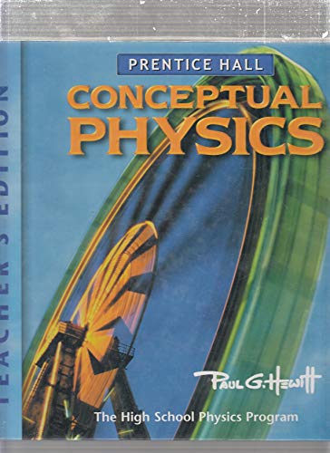 Conceptual Physics: the High School Physics Program - Teacher's Edition
