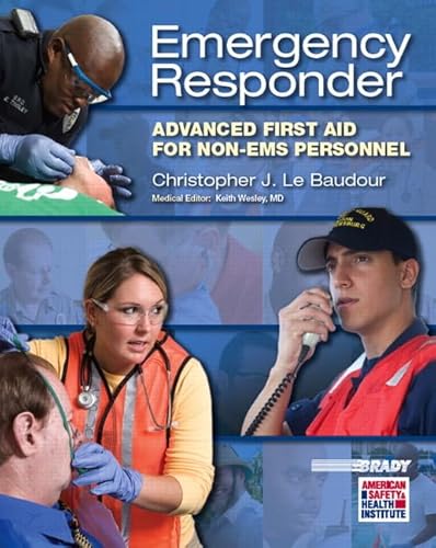 Emergency Responder: Advanced First Aid for Non-EMS Personnel (EMR)