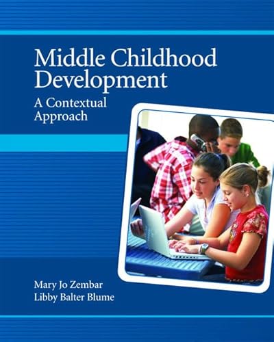 Middle Childhood Development: A Contextual Approach