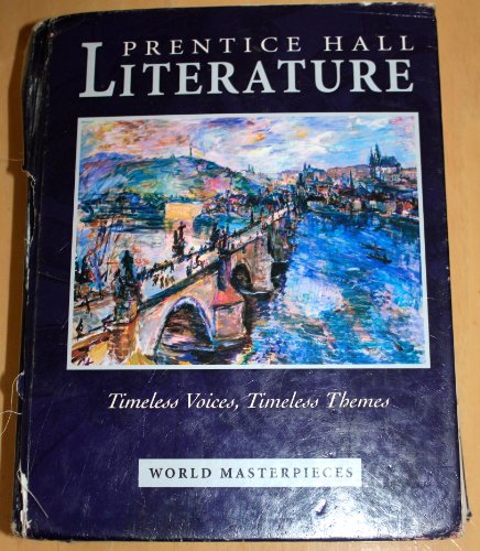 Timeless Voices, Timeless Themes: World Masterpieces, Student Edition (Prentice Hall Literature)