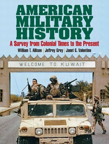 American Military History: A Survey From Colonial Times to the Present