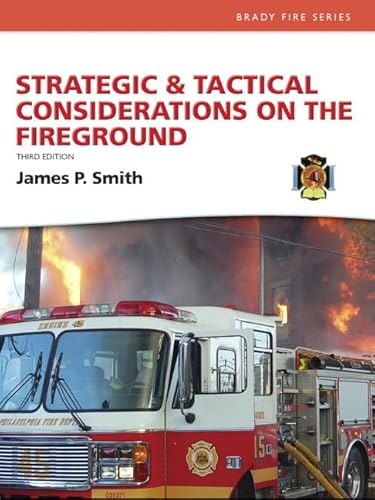 Strategic & Tactical Considerations on the Fireground (3rd Edition) (Brady Fire)