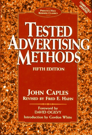 Cover of Tested Advertising Methods (Business Classics Series) by Caples, John, hardcover Book