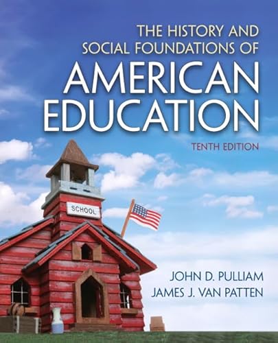 History and Social Foundations of American Education, The