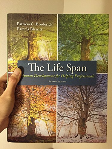 The Life Span: Human Development for Helping Professionals (4th Edition)