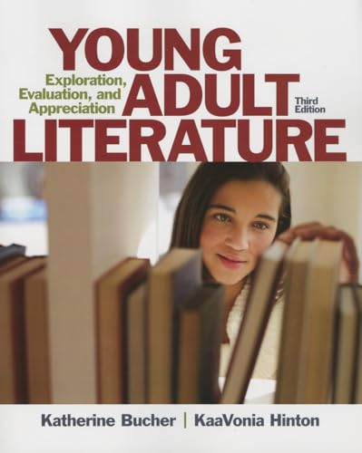 Young Adult Literature: Exploration, Evaluation, and Appreciation