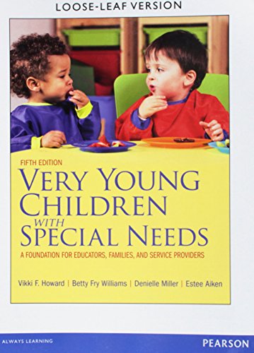 Very Young Children With Special Needs: A Foundation for Educators, Families, and Service Providers