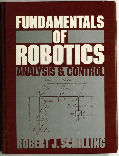 Fundamentals of Robotics: Analysis and Control