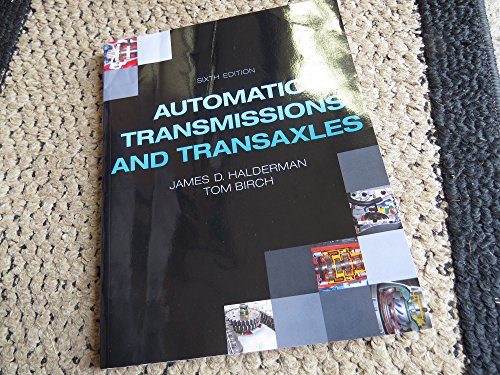 Automatic Transmissions and Transaxles (6th Edition) (Automotive Systems Books)