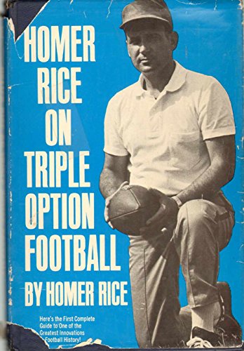 Homer Rice on triple option football