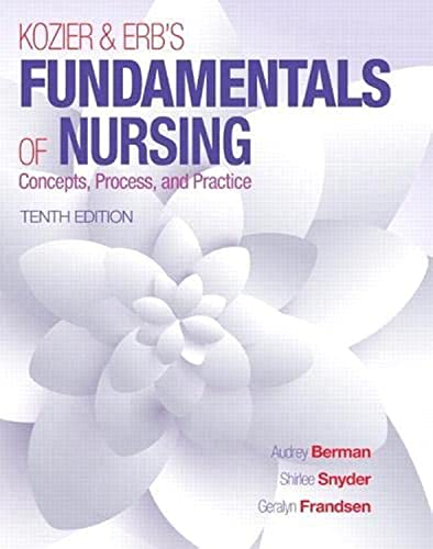 Kozier & Erb's Fundamentals of Nursing (Fundamentals of Nursing (Kozier))