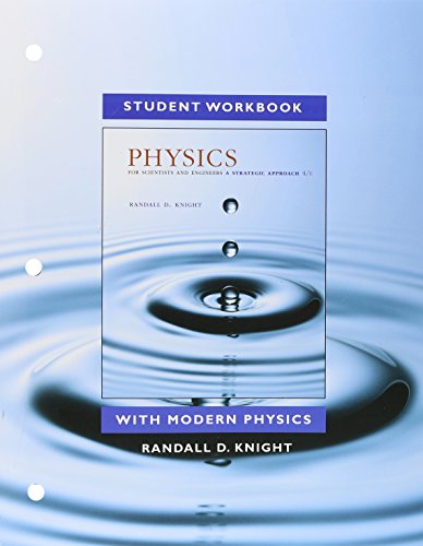 Student Workbook for Physics for Scientists and Engineers: A Strategic Approach with Modern Physics