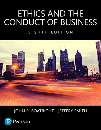 Ethics and the Conduct of Business -- Books a la Carte (8th Edition)